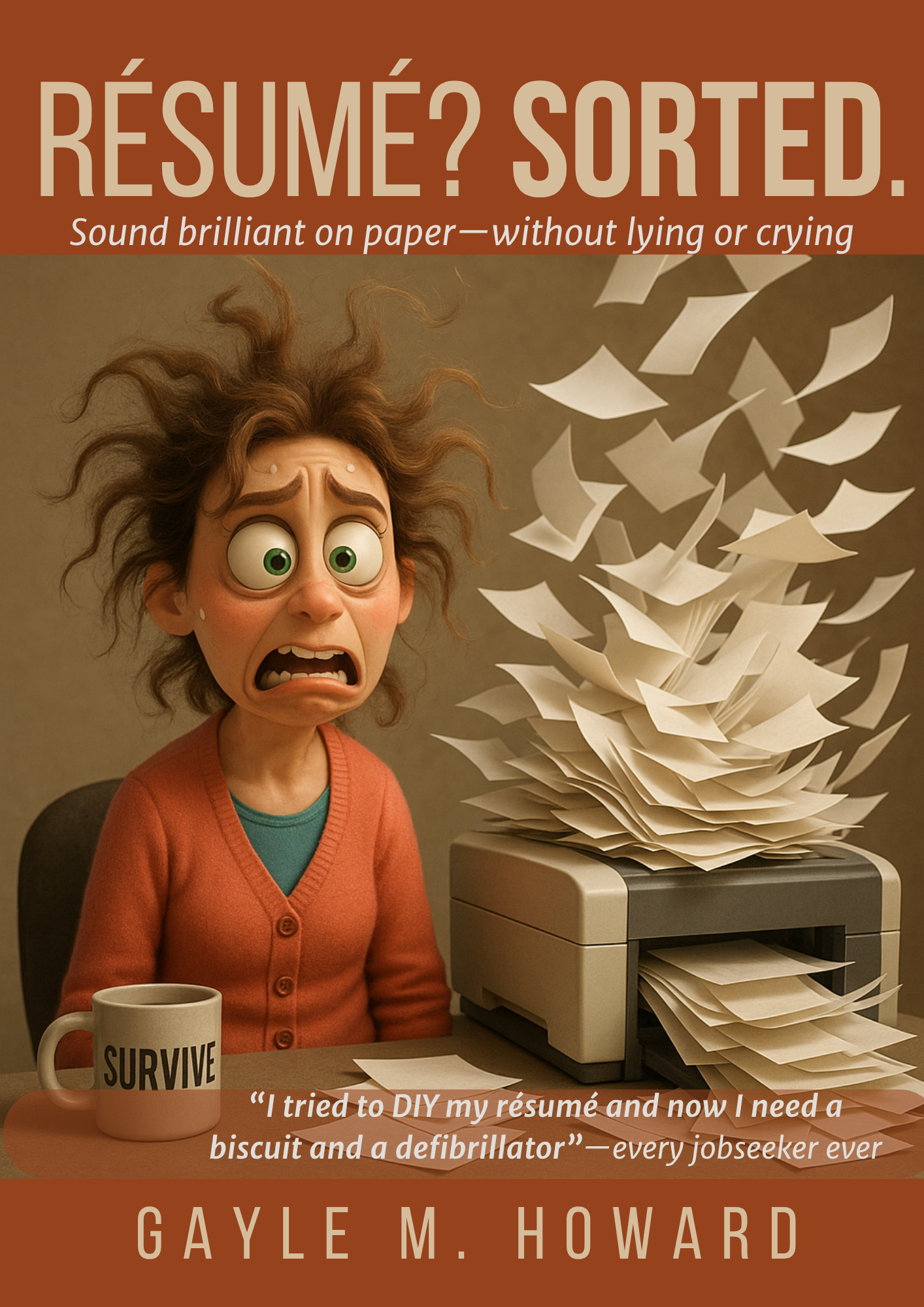 cover of ebook resume? sorted by gayle howard. woman sitting next to printer streaming out paper into the air.
